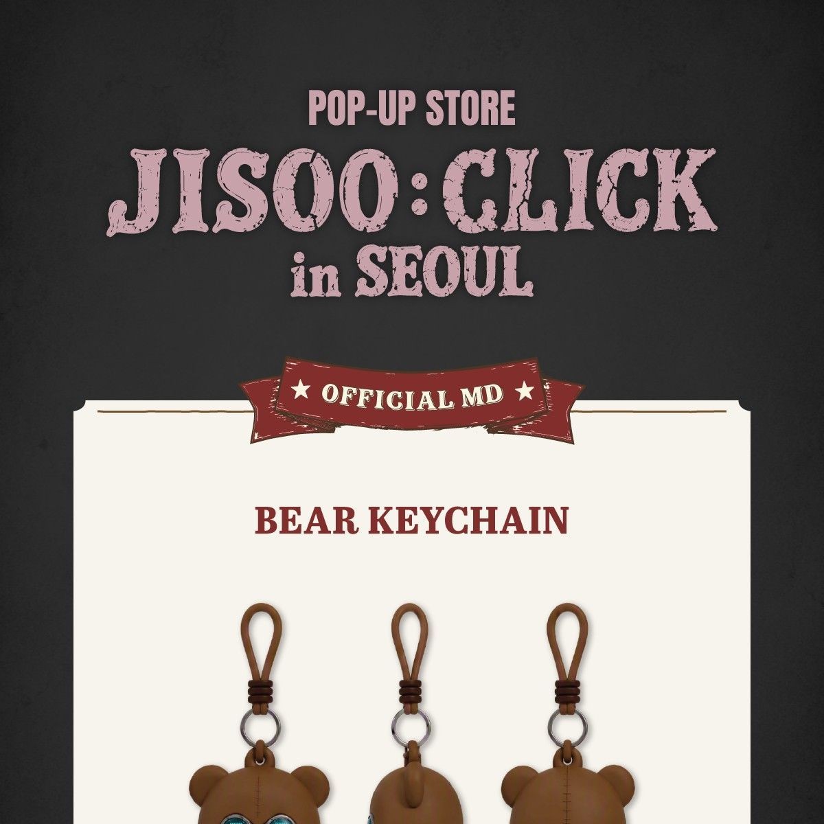 JISOO - [JISOO : CLICK in SEOUL] MD BEAR KEYCHAIN merchandise — detail 1 of 2